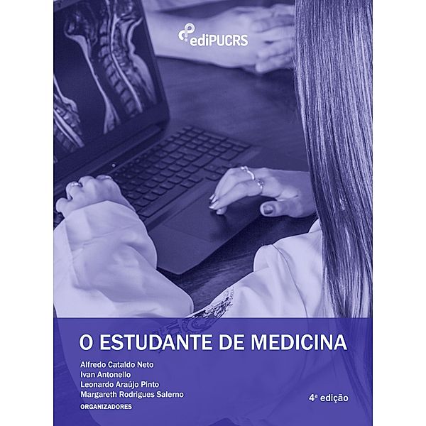 O Estudante de Medicina, Alfredo Cataldo Neto, Ivan Carlos Ferreira Antonello, Leonardo Araújo Pinto, Margareth Rodrigues Salerno