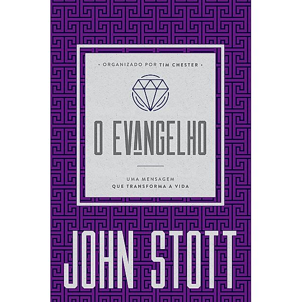 O Evangelho / O Cristão Contemporâneo Bd.1, John Stott