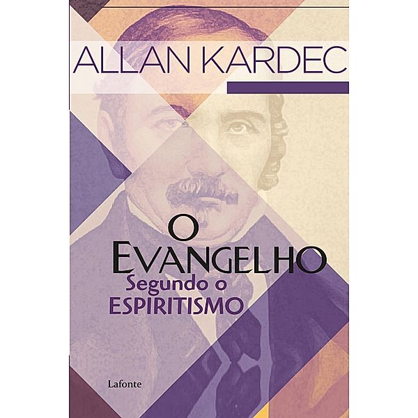 O evangelho segundo o Espiritismo, Allan Kardec