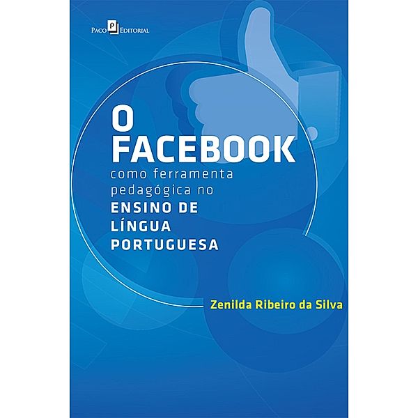 O Facebook como Ferramenta Pedagógica no Ensino de Língua Portuguesa, Zenilda Ribeiro da Silva