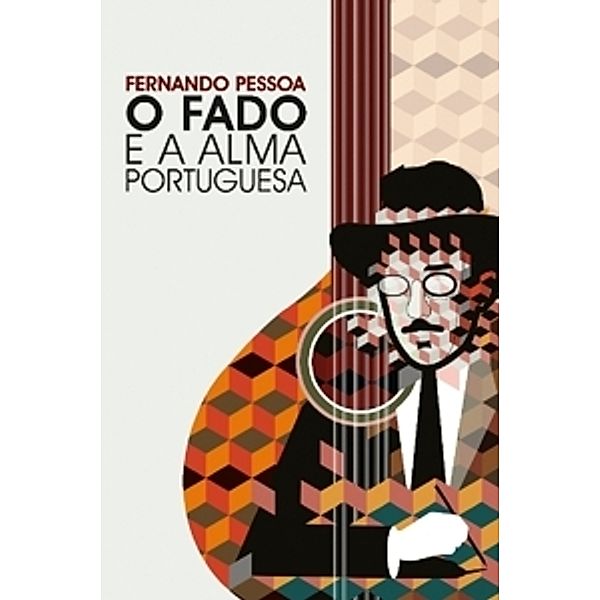 O Fado, Fernando Pessoa