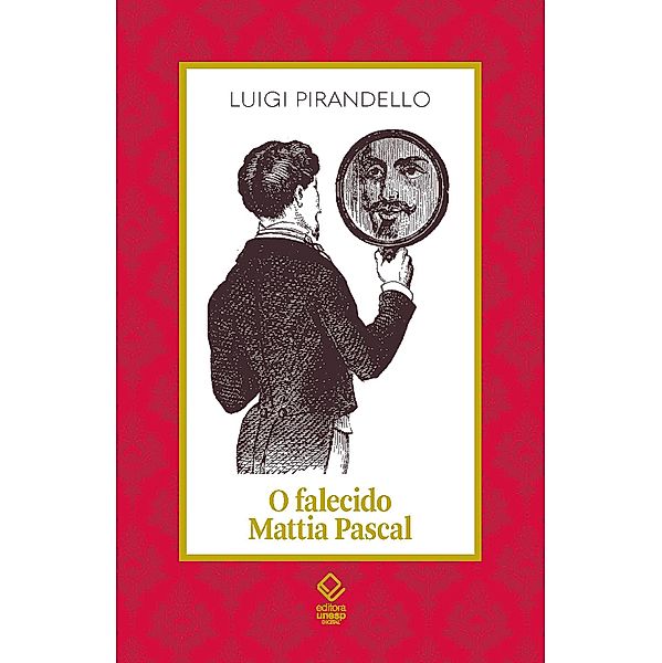 O falecido Mattia Pascal, Luigi Pirandello