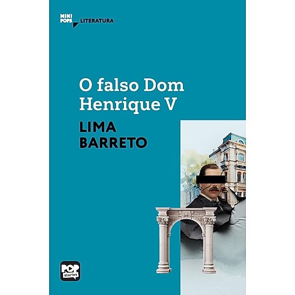O falso d. Henrique V (Episódio da história da Bruzundanga), Lima Barreto