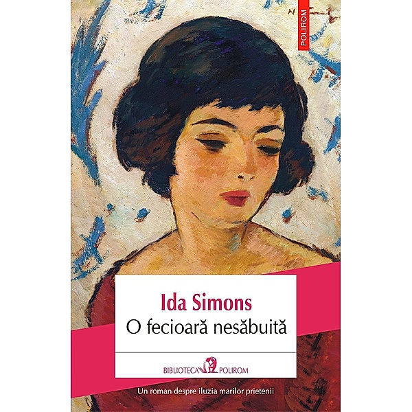O fecioara nesabuita / Biblioteca Polirom, Ida Simons