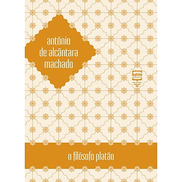 O filósofo Platão, António de Alcântara Machado