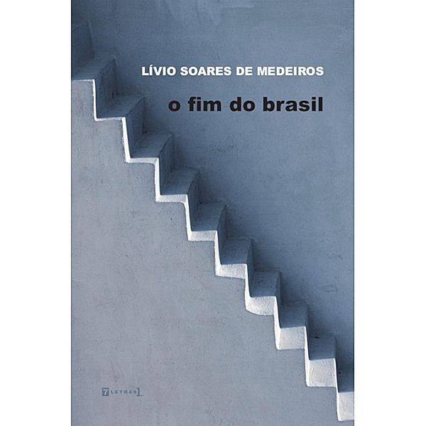 O fim do Brasil, Lívio Soares de Medeiros