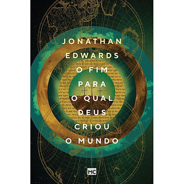 O fim para o qual Deus criou o mundo, Jonathan Edwards