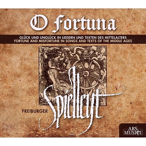 O Fortuna,Fortune & Misfortune, Freiburger Spielleyt