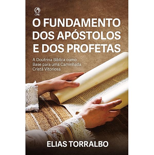O Fundamento dos Apóstolos e dos Profetas (Livro de Apoio Jovens), Elias Torralbo