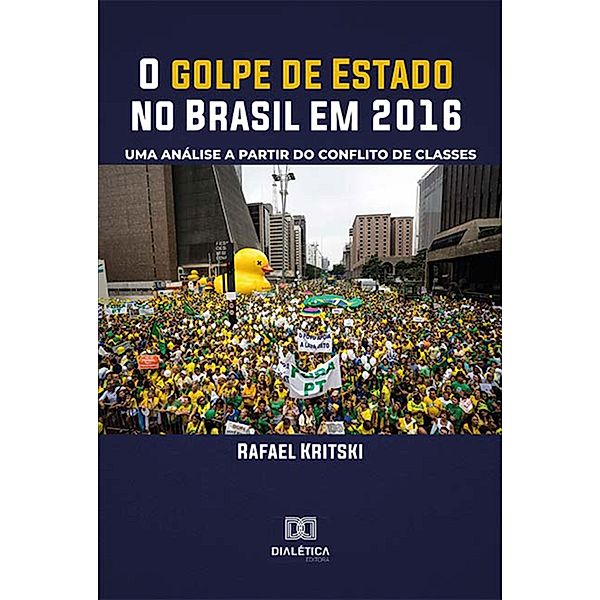 O golpe de Estado no Brasil em 2016, Rafael Kritski