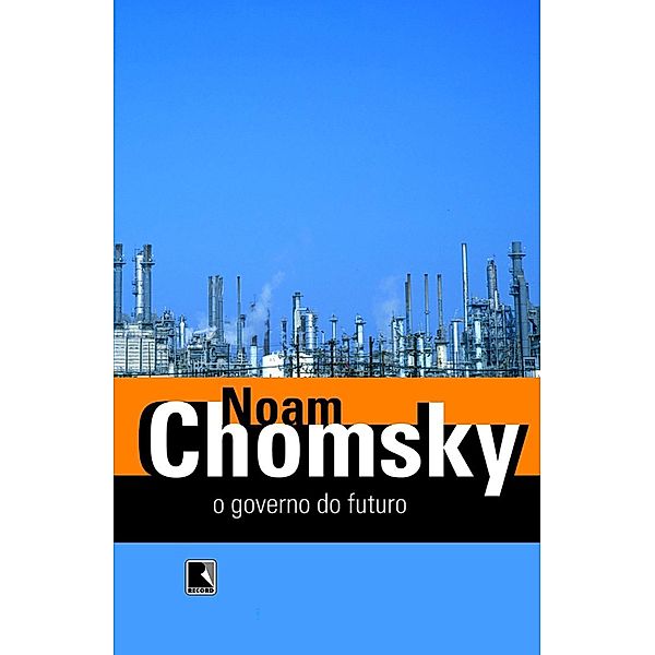 O governo no futuro, Noam Chomsky