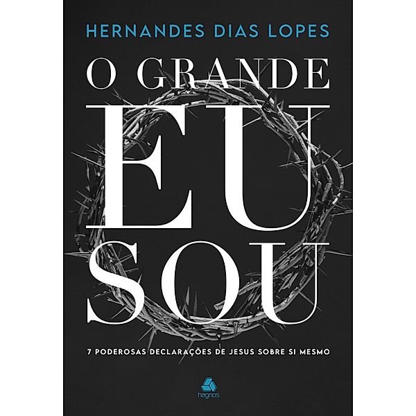 O Grande Eu Sou, Hernandes Dias Lopes