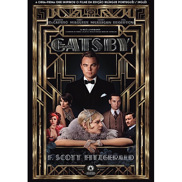 O Grande Gatsby: The Great Gatsby, F. Scott Fitzgerald
