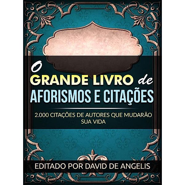 O Grande Livro de Aforismos e citações (Traduzido), David De Angelis