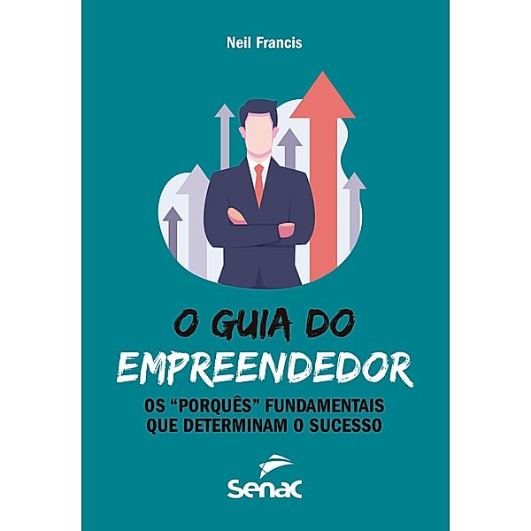 O guia do empreendedor, Neil Francis