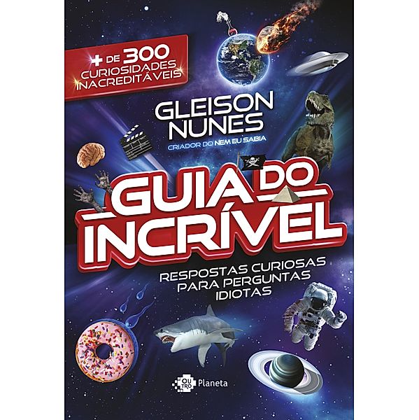 O guia do incrível, Gleison Nunes