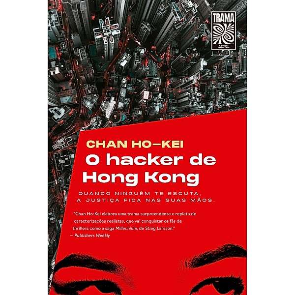 O hacker de Hong Kong, Chan Ho-Kei