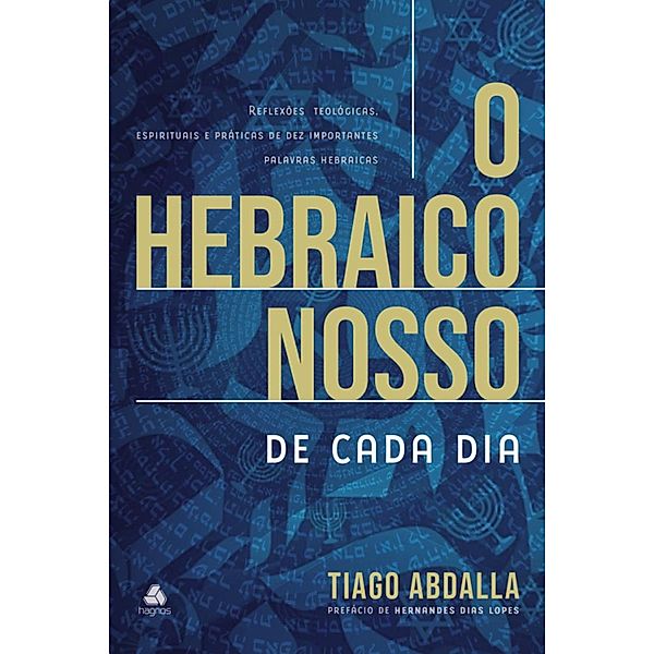 O Hebraico nosso de cada dia, Tiago Abdalla T. Neto