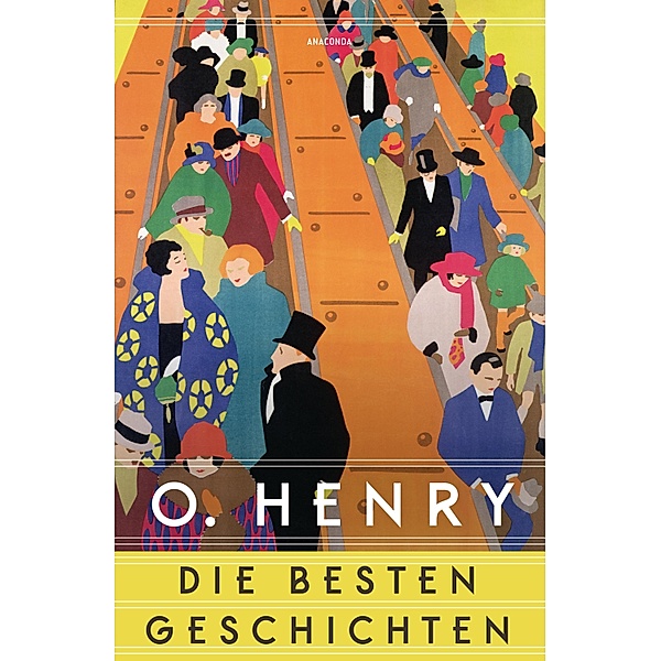 O. Henry - Die besten Geschichten, O. Henry