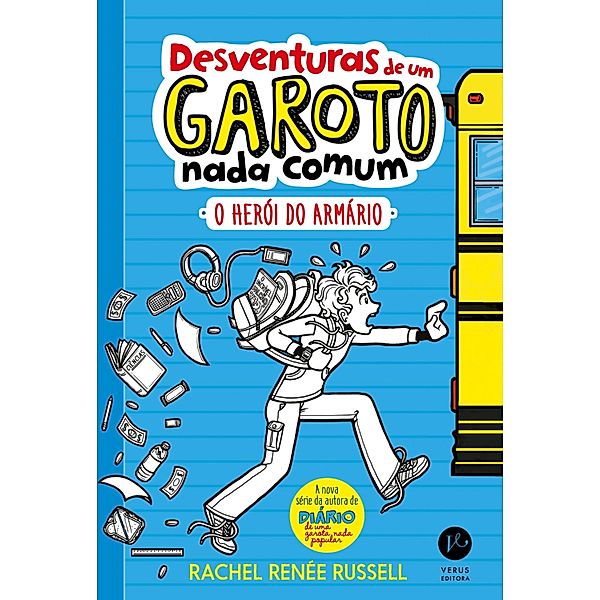 O herói do armário - Desventuras de um garoto nada comum - vol. 1 / Desventuras de um garoto nada comum Bd.1, Rachel Renée Russell