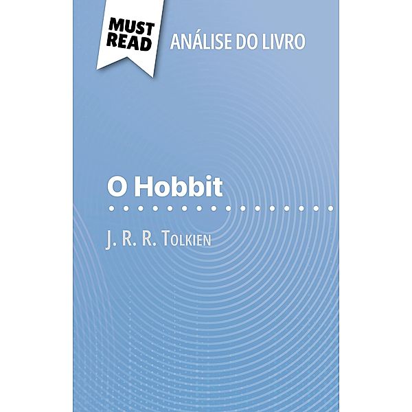 O Hobbit de J. R. R. Tolkien (Análise do livro), Célia Ramain
