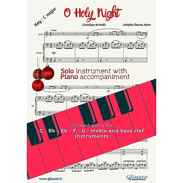 O holy night (in C) for all instruments and piano accompaniment / Christmas carols for all instruments and easy piano Bd.1, Adolphe Adam