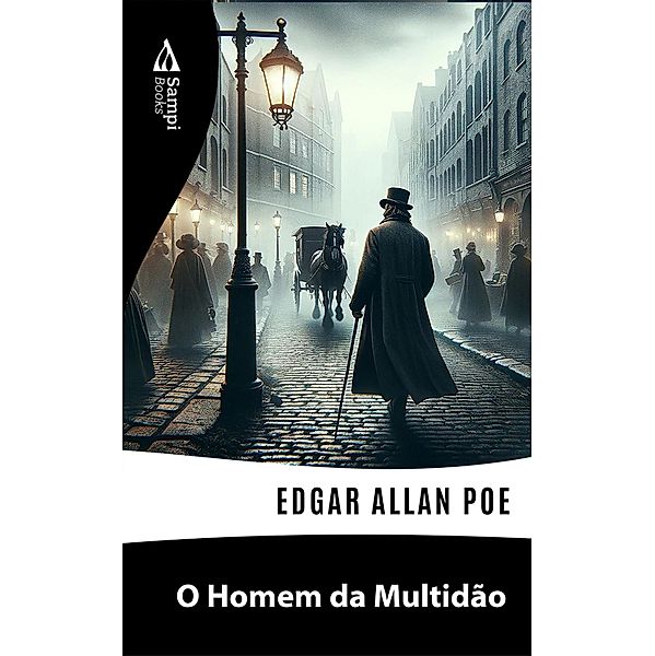 O Homem da Multidão, Edgar Allan Poe