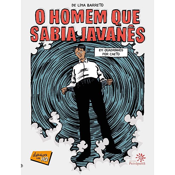 O homem que sabia javanês em quadrinhos / Clássicos em HQ, Lima Barreto