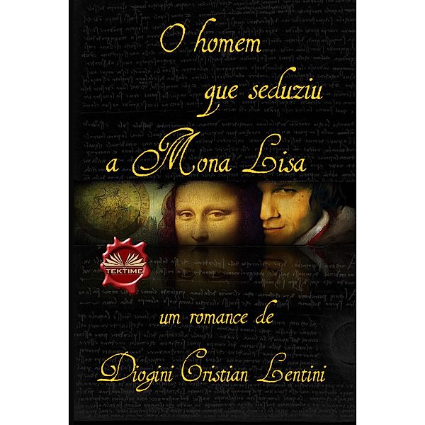 O Homem Que Seduziu A Mona Lisa, Diogini Cristian Lentini