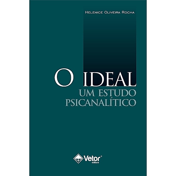 O Ideal, Helenice Oliveira Rocha