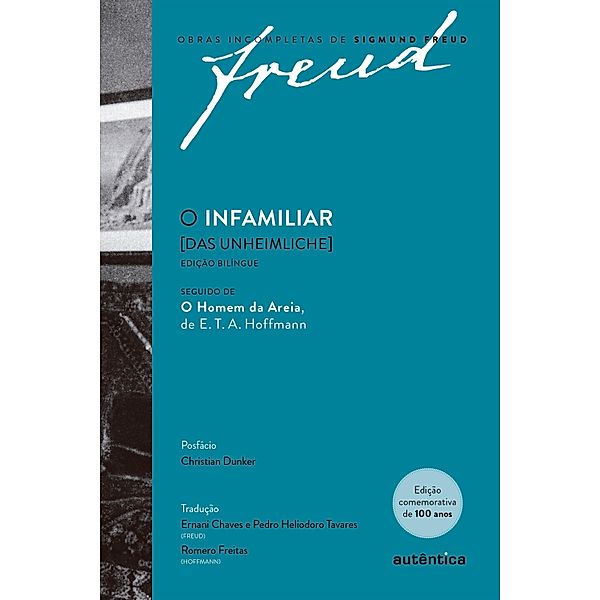 O infamiliar [Das Unheimliche] - Edição comemorativa bilíngue (1919-2019), Sigmund Freud