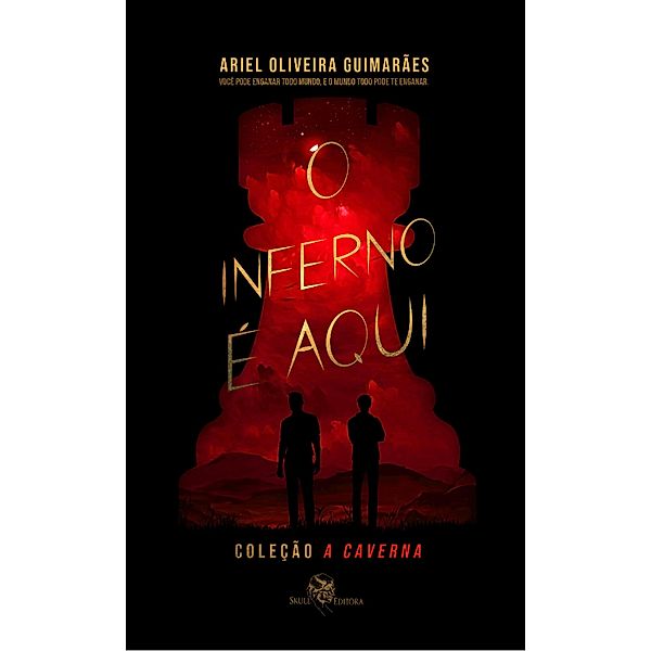 O Inferno é aqui / A Caverna, Ariel Guimarães Oliveira