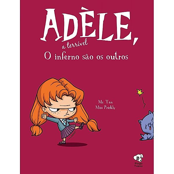 O inferno são os outros / Adèle, a terrível Bd.2, Tan