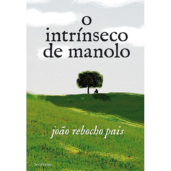 O Intrínseco de Manolo, João Rebocho Pais