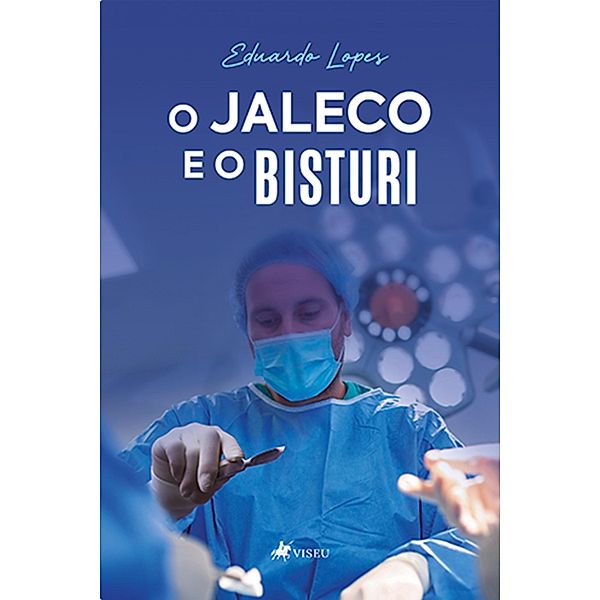 O jaleco e o bisturi, Eduardo Lopes