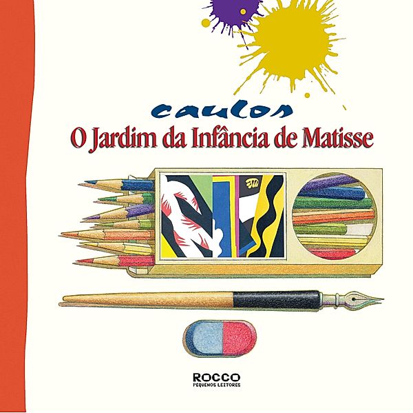 O jardim da infância de Matisse / Pintando o sete Bd.1, Caulos