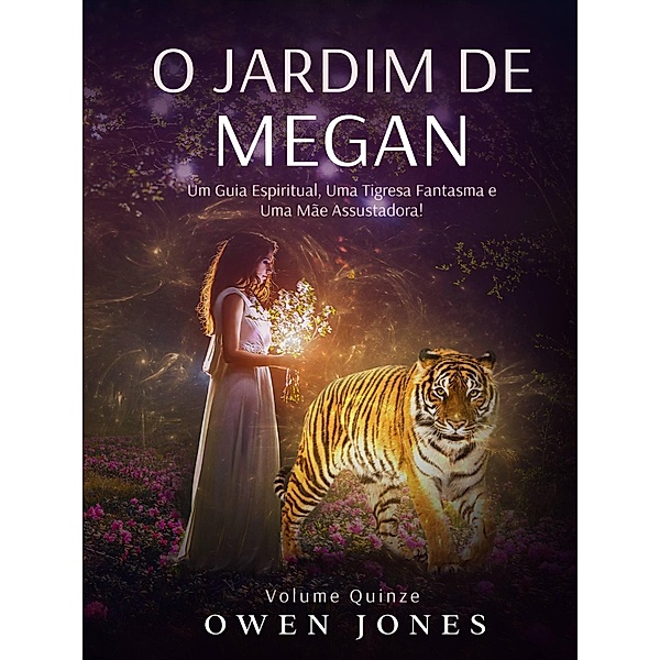 O Jardim de Megan (A série Megan, #15) / A série Megan, Owen Jones