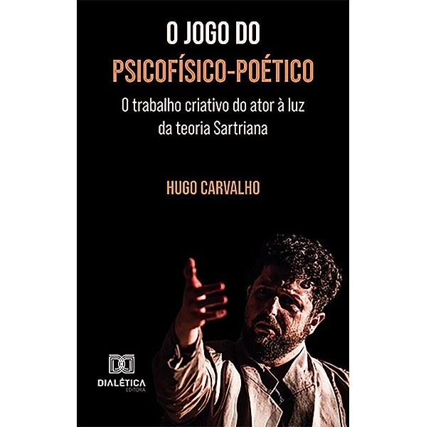 O jogo do psicofísico-poético, Hugo Carvalho
