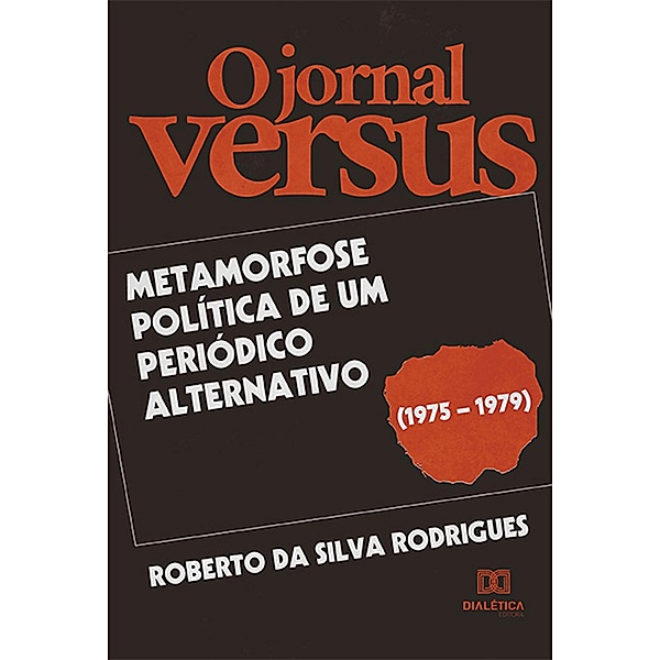 O jornal Versus, Roberto da Silva Rodrigues