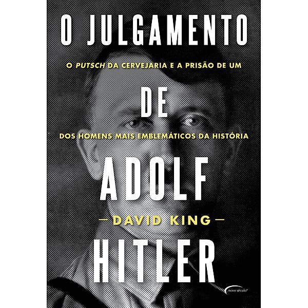 O julgamento de Adolf Hitler, David King