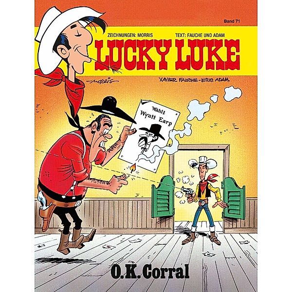 O.K. Corral / Lucky Luke Bd.71, Morris, Xavier Fauche, Eric Adam