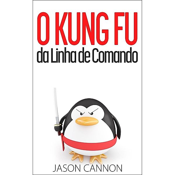 O Kung Fu da Linha de Comando, Jason Cannon