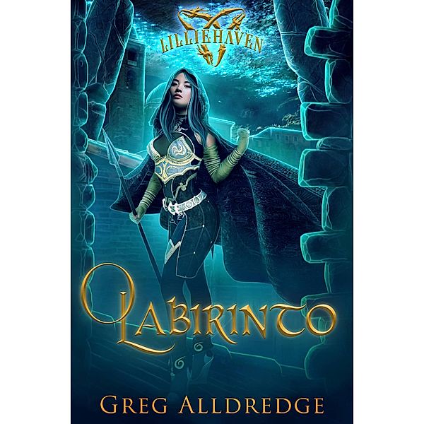 O Labirinto (Uma Fantasia Épica de Lilliehaven, #2) / Uma Fantasia Épica de Lilliehaven, Greg Alldredge