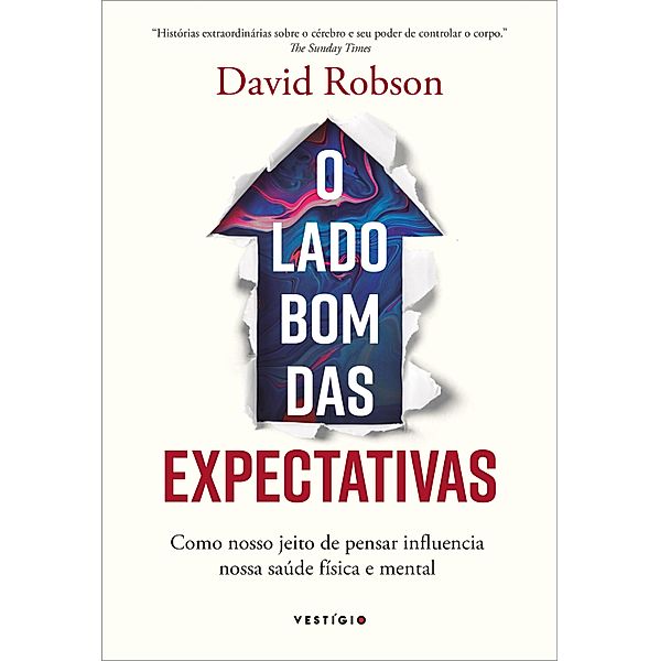 O lado bom das expectativas, David Robson