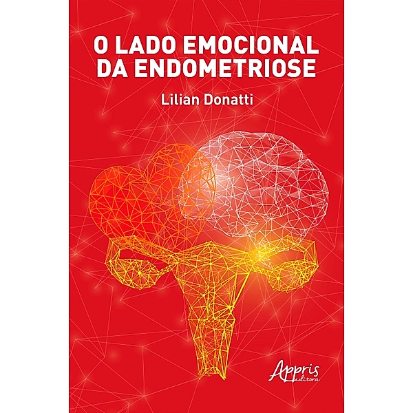 O Lado Emocional da Endometriose, Lilian Donatti