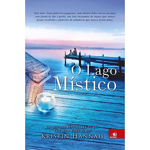 O lago místico, Kristin Hannah