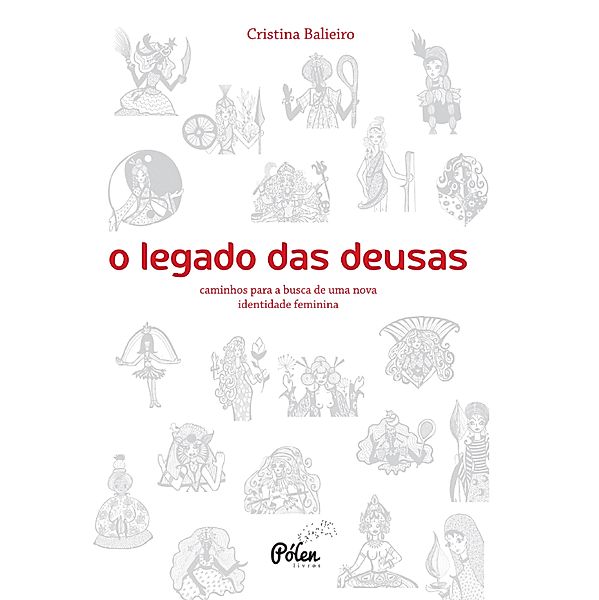 O legado das deusas, Cristina Balieiro