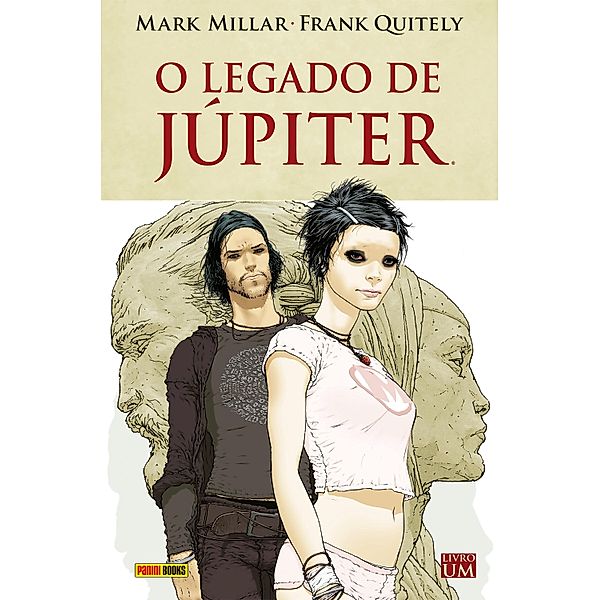 O Legado de Júpiter vol. 01 / O legado de Júpiter Bd.1, Mark Millar, Frank Quitely