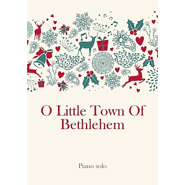 O Little Town Of Bethlehem, Traditional