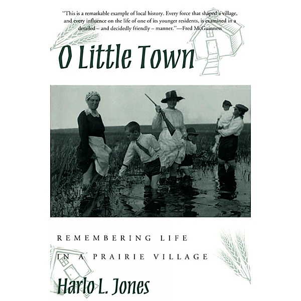 O Little Town / University of Manitoba Press, Harlo L. Jones